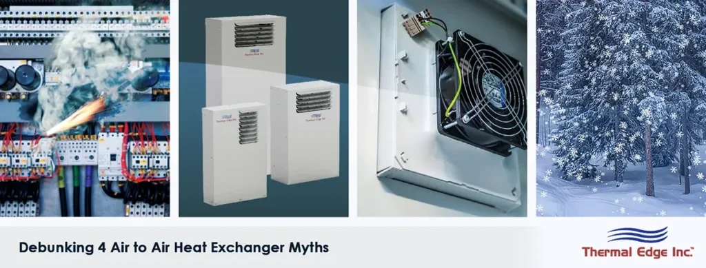 Thermal Edge blog banner showing electrical enclosure components, air-to-air heat exchanger units, an enclosure fan, and cold outdoor conditions to illustrate common myths about air-to-air heat exchangers.